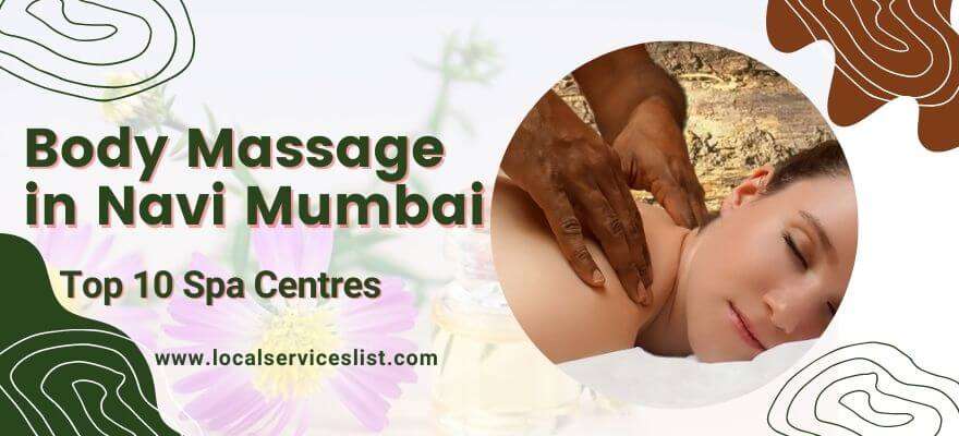 Top 10 Spa Centers for Body Massage in Navi Mumbai