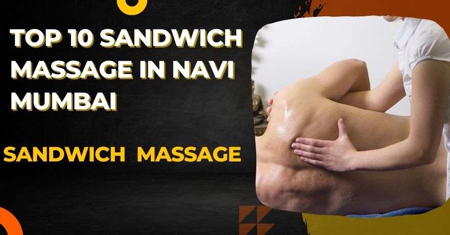 Top 10 Sandwich Massage spa
