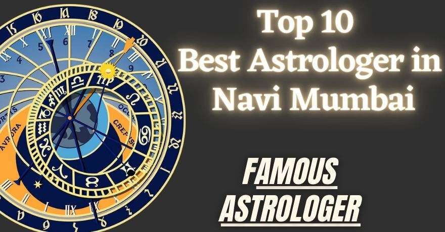 Top 10 Best Astrologer in Navi Mumbai