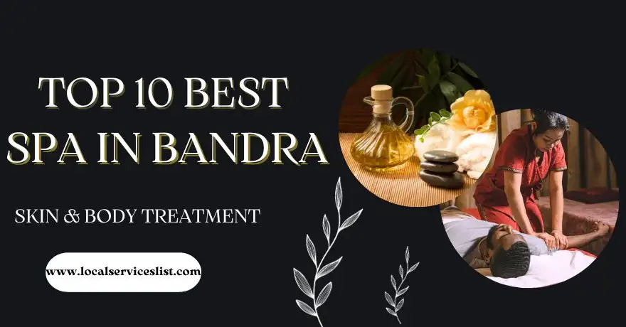 Top 10 Best Spa in Bandra