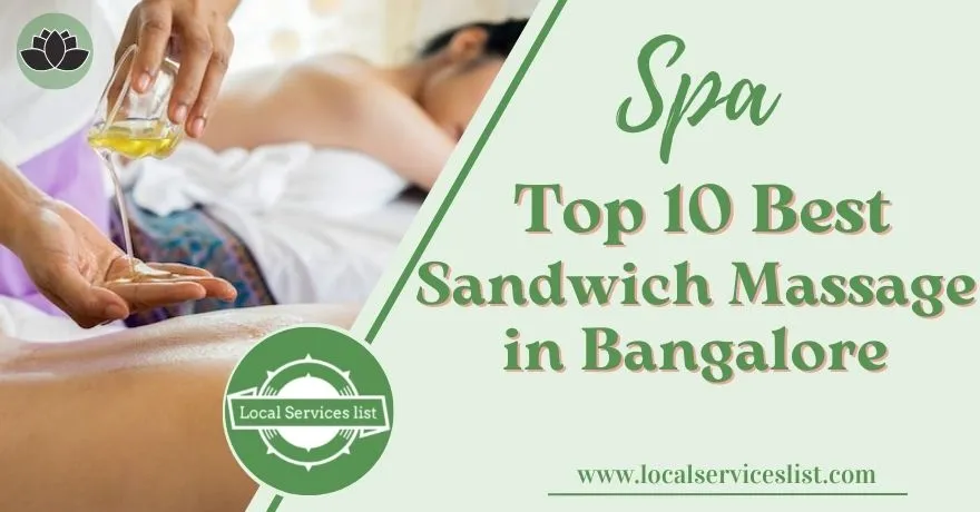 Top 10 Best Sandwich Massage in Bangalore
