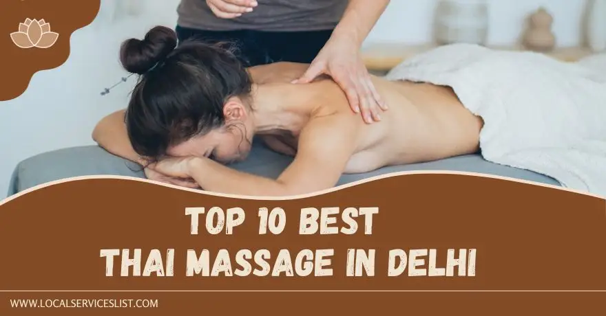 Top 10 Best Thai Massage in Delhi
