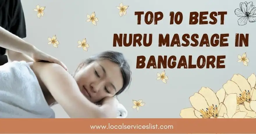 Top 10 Best Nuru Massage in Bangalore