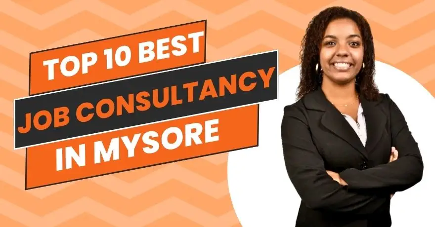 Top 10 Best Job Consultancy in Mysore