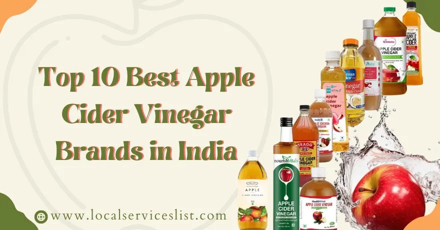 Top 10 Best Apple Cider Vinegar Brands in India
