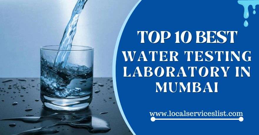 Top 10 Best Water Testing Laboratory in Mumbai